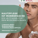 Hautpflege für Männer Leitfaden für Männer