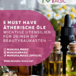 5 MUST HAVE Ätherische Öle unverzichtbar für deine DIY Hautpflege Routine