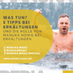 Was tun bei Erkältung - 5 Tipps Erkältungswelle und Manuka Honig