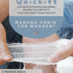 Manuka Honig für Wunden Wundheilung Verletzung Verletzungen