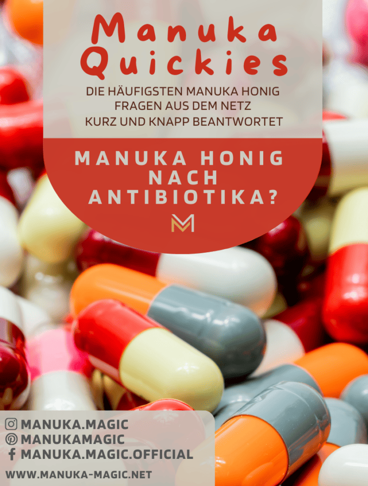 Manuka Honig nach Antibiotika