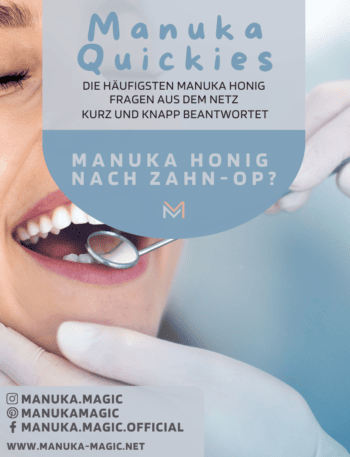 Manuka Honig nach Zahn-OP
