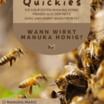 Wann wirkt Manuka Honig