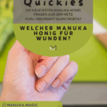 Welcher Manuka Honig für Wunden Verletzungen