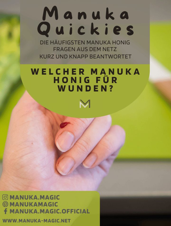 Welcher Manuka Honig für Wunden Verletzungen
