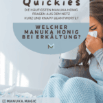 Welcher manuka Honig bei Erkältung und Krankheit