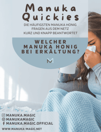 Welcher manuka Honig bei Erkältung und Krankheit