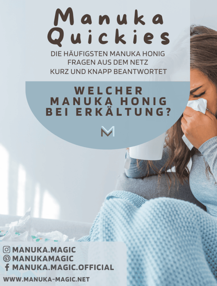 Welcher manuka Honig bei Erkältung und Krankheit