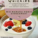 Wie Manuka Honig Einnehmen