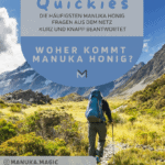Woher kommt manuka Honig Manuka Quickies Neuseeland